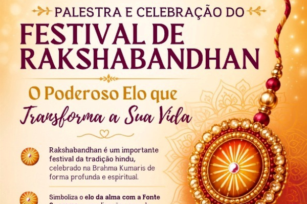 02 Agosto - Palestra e Celebração do Festival de Rakshabandhan com convidada internacional (en | pt)